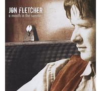 Jon Fletcher - A Month in the Summer