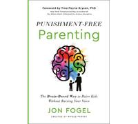 Jon Fogel Punishment-Free Parenting (Tapa dura)