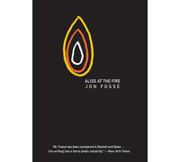 Jon Fosse Aliss at the Fire (Tapa blanda) Scandinavian Literature Series