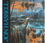 Jon Hassell - Jon Hassell : The Surgeon of the Nightsky. [Vinyle]