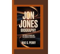 JON JONES: The Price of Power and the Burden of Greatness.