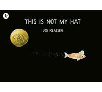 Jon Klassen This Is Not My Hat (Tapa blanda) Hat Trilogy (Importación USA)