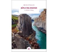 Jón l'Islandais: Le dernier Viking