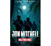 Jon Mitchell Kill For A Kill: 2