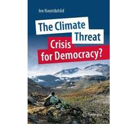 Jon Naustdalslid The Climate Threat. Crisis for Democracy? (Tapa dura)