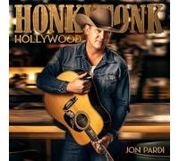Jon Pardi – Honkytonk Hollywood
