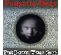 Jon Pousette-Dart - Put Down Your Gun