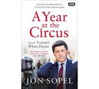 Jon Sopel A Year At The Circus (Tapa blanda) (Importación USA)