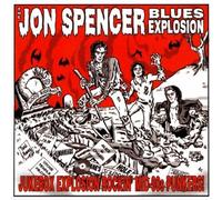 Jon Spencer Blues Explosion - Jukebox Explosion by Jon Spencer Blues Explosion (2007) Audio CD