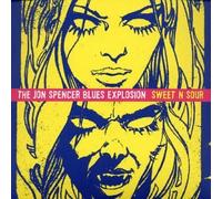 Jon Spencer Blues Explosion - Sweet & Sour