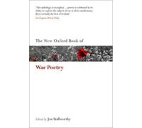 Jon Stallworthy The New Oxford Book of War Poetry (Tapa blanda)