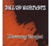 Jon & the Nightriders - Moving Targets