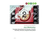 Jon Walmsley: Combat!, Daniel Boone (TV Series), The One and Only, Genuine, Original Family Band