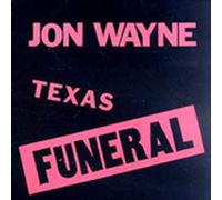 Jon Wayne - Texas Funeral [Vinilo]