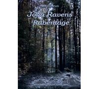 Jona Ravens Rabentage: Zwischen Traum und Zeit