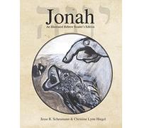 Jonah: An Illustrated Hebrew Reader's Edition: 4 (Hebrew & Aramaic Resources for Exegetical and Theological Studies)