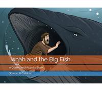 Jonah and the Big Fish: A Christian Comic and Activity Book