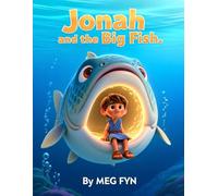 Jonah and the Big Fish (Bible Heroes for Kids)