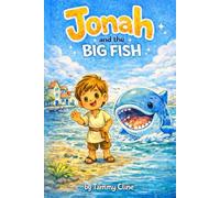 Jonah and the Big Fish (Children's Bible Stories)