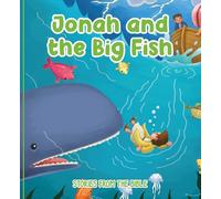 Jonah and the Big Fish: Stories from the Bible