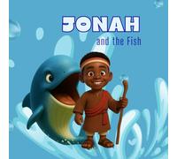 Jonah: and the Fish
