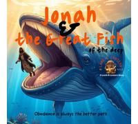 Jonah and the Great Fish of the Deep (Lamb & Lantern Stories)