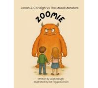 Jonah & Carleigh VS The Mood Monsters: Zoomie