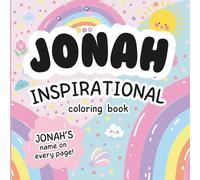 Jonah Inspirational Coloring Book: Personalized Just for Jonah - Jonah's Name Appears on Every Coloring Page