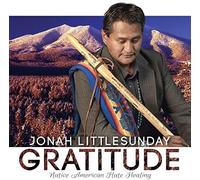 Jonah Littlesunday - Gratitude - Native American Flute Healing