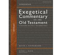 Jonah, Second Edition: A Discourse Analysis of the Hebrew Bible (Zondervan Exegetical Commentary on the Old Testament)