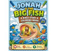 Jonah & the Big Fish: A Bible Story & Coloring Book!