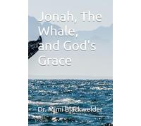 Jonah, The Whale, and God's Grace