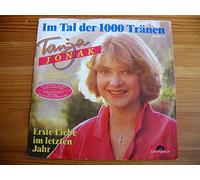 Jonak, Tanja - Im Tal der 1000 Tränen - Erste Liebe im letzten Jahr