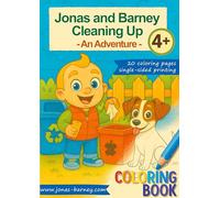 Jonas and Barney Clean Up: An Adventure: 1