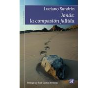 Jonás: la compasión fallida (EL POZO DE SIQUEM)