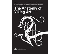 Jonas Lau Markussen The Anatomy of Viking Art (Tapa dura)