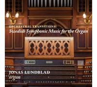 Lundbald – Transiciones orquestales: música sinfónica sueca para órgano – Caprice