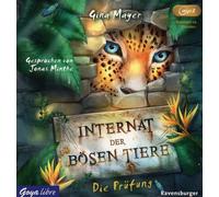 Jonas Minthe Internat der Bösen Tiere (1).die Prüfung (CD)