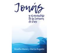 jonas y el escandalo de la ternura de dios