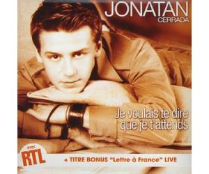 Jonatan Cerrada - Je Voulais Te Dire Que Je T'at