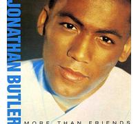 Jonathan Butler - More Than Friends - Jive - 6.26902, Jive - 6.26902 AS, Jive - 244 208-1
