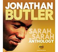 Jonathan Butler - Sarah, Sarah: The Anthology