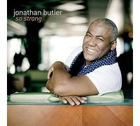 JONATHAN BUTLER - So Strong