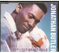Jonathan Butler - TRUE LOVE NEVER FAILS CD UK JIVE 1988
