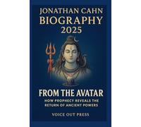 Jonathan Cahn Biography 2025: From The Avatar - How Prophecy Reveals the Return of Ancient Powers