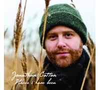 Jonathan Cotton - Places I Have Been
