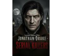 Jonathan Drake - serial killers (Crônicas do Detetive das Sombras)