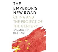 Jonathan E Hillman The Emperor's New Road (Tapa dura)