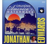 Jonathan Edwards - Cruising America's Waterways (US Import)