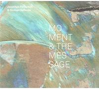 Jonathan Finlayson & Sicilian Defense - Moment & The Message